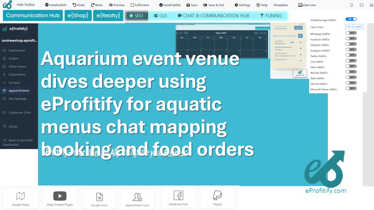 Aquarium event venue dives deeper using eProfitify for aquatic menus chat mapping booking and food orders